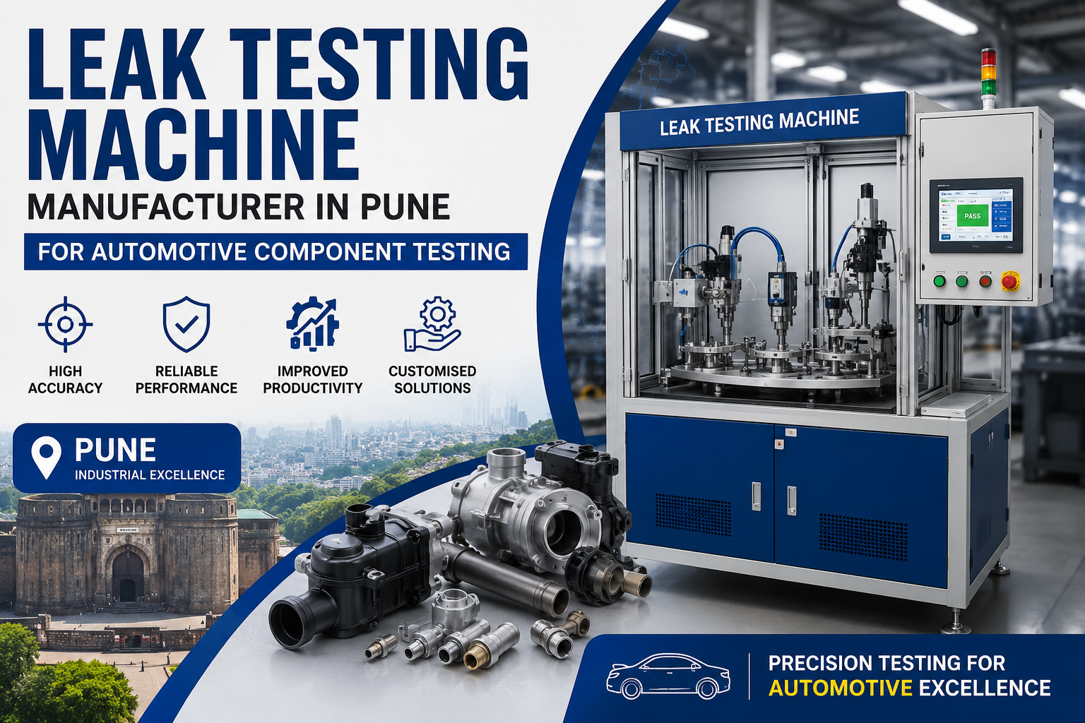 Leak Testing Machine Manufacturer in Pune for Automotive Component Testing