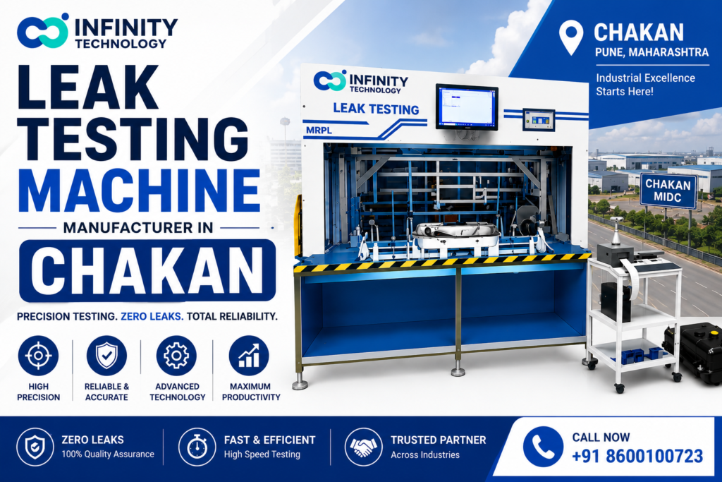 Leak Testing Machine Manufacturer Chakan